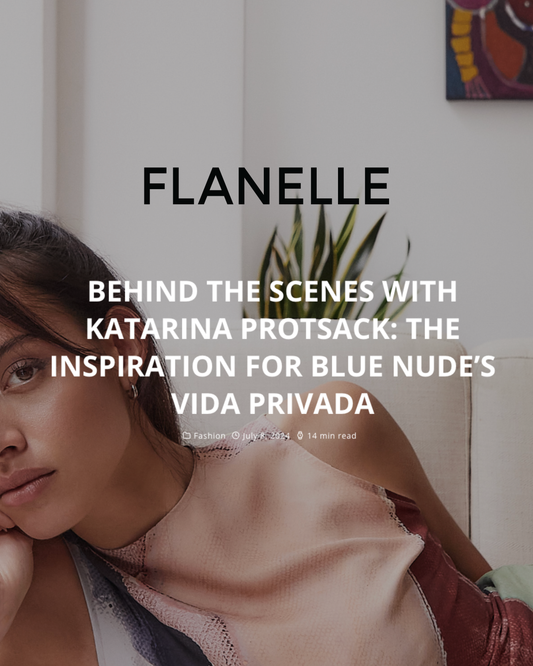 Blue Nude ~ Slow Fashion Brand - Designer Profile Flanelle Magazine