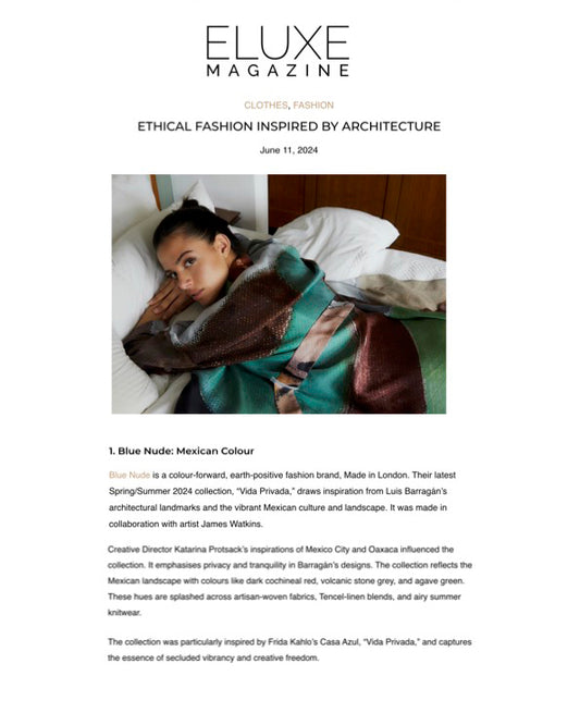 Blue Nude ~ Slow Fashion Brand - Blue Nude in Eluxe Magazine